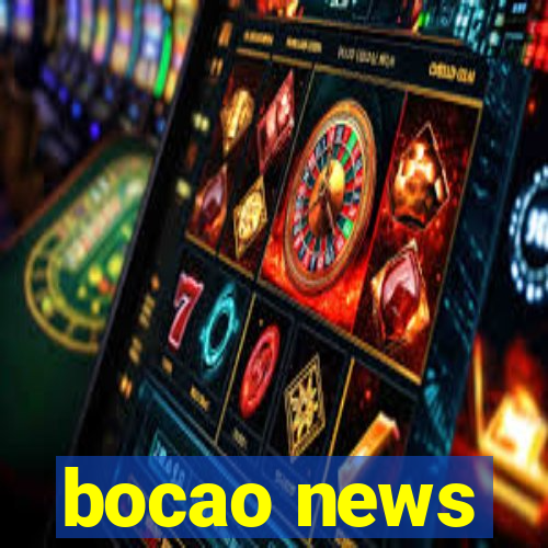 bocao news